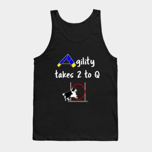 Dog agility with a Sheltie - it takes 2 to Q Tank Top